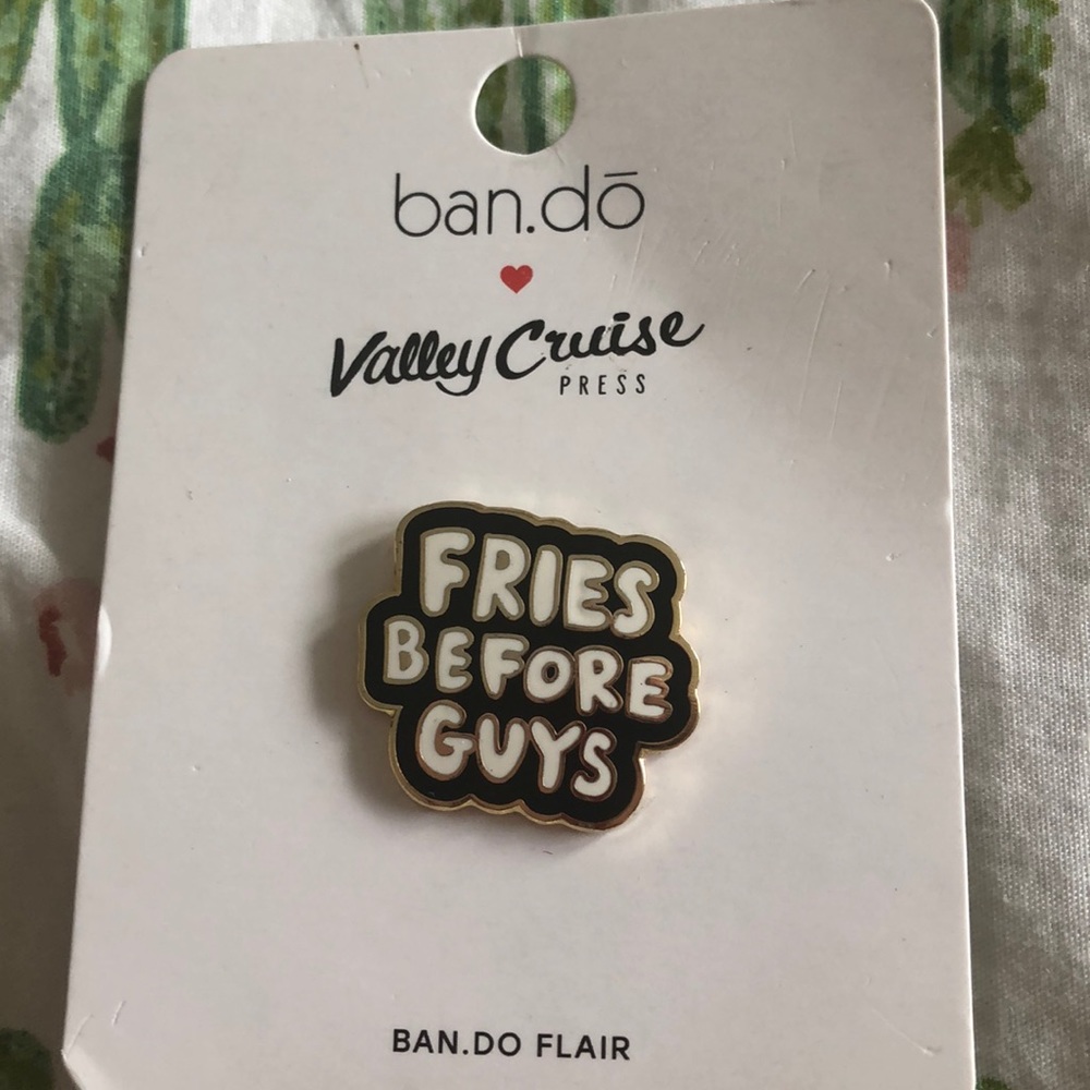 Ban.do Fries before guys pin